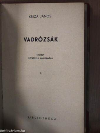 Vadrózsák I-III.