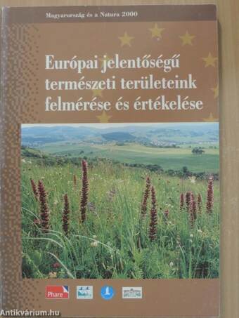 Európai jelentőségű természeti területeink felmérése és értékelése