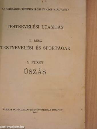 Testnevelési utasítás II. - Testnevelési és sportágak 5. füzet