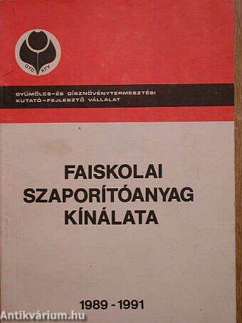 Faiskolai szaporítóanyag kínálata (1989-1991)