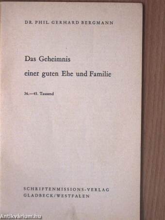 Das Geheimnis einer guten Ehe und Familie