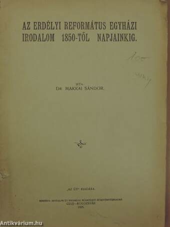 Az erdélyi református egyházi irodalom 1850-től napjainkig