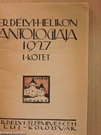 Erdélyi Helikon antologiája 1927. I-II.