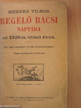 Regélő Bácsi Naptára az 1928-ik szökő évre