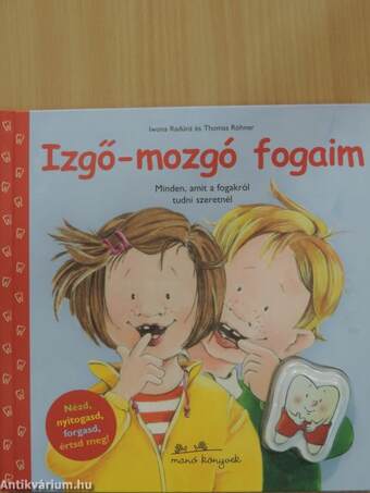 Izgő-mozgó fogaim