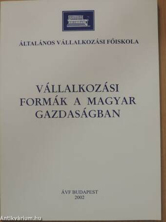 Vállalkozási formák a magyar gazdaságban