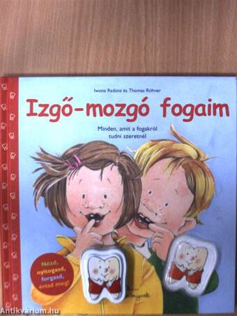 Izgő-mozgó fogaim