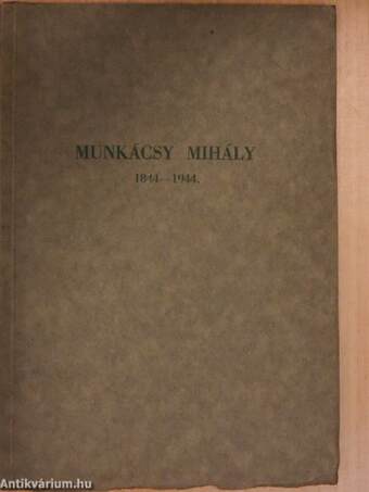 Munkácsy Mihály emlék-kiállítás