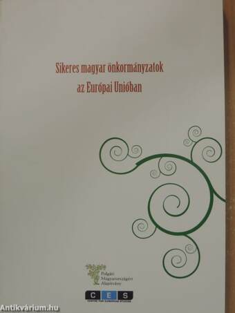 Sikeres magyar önkormányzatok az Európai Unióban