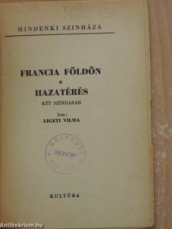 Francia földön/Hazatérés