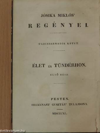 Élet és tündérhon I.