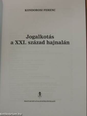 Jogalkotás a XXI. század hajnalán