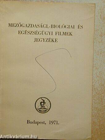 Mezőgazdasági,-biológiai és egészségügyi filmek jegyzéke