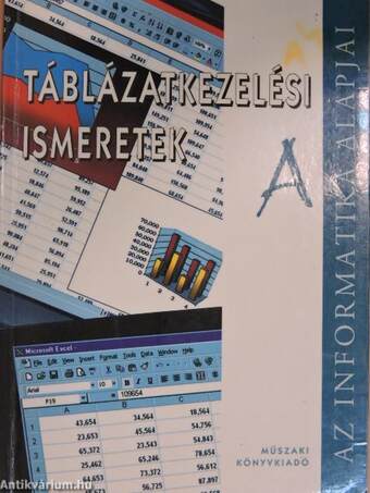 Táblázatkezelési ismeretek "A"