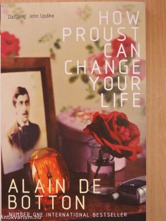 How Proust Can Change Your Life