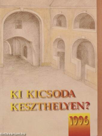 Ki kicsoda Keszthelyen? 1996