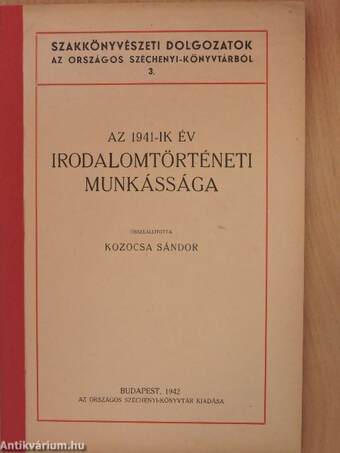 Az 1941-ik év irodalomtörténeti munkássága