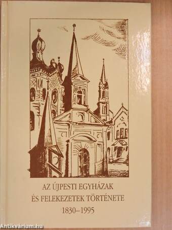 Az újpesti egyházak és felekezetek története 1830-1995