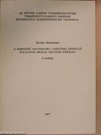 A korszerű matematika tanításra irányuló általános iskolai oktatási kísérlet 2. osztály