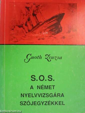 S. O. S. a német nyelvvizsgára szójegyzékkel