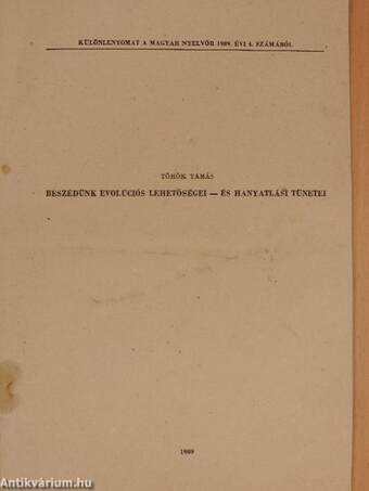 Beszédünk evolúciós lehetőségei - és hanyatlási tünetei