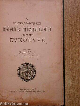 Az Esztergom-vidéki Régészeti és Történelmi Társulat második évkönyve