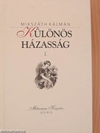 Különös házasság I-II.