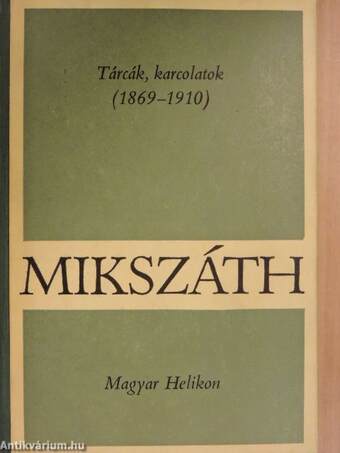 Tárcák, karcolatok (1869-1910)