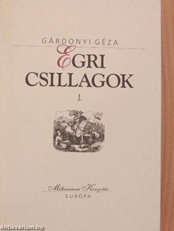 Egri csillagok 1-2.