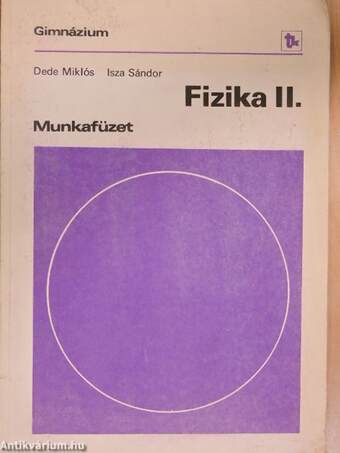 Fizika II. munkafüzet