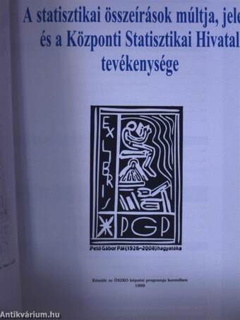 A statisztikai összeírások múltja, jelene és a Központi Statisztikai Hivatal tevékenysége