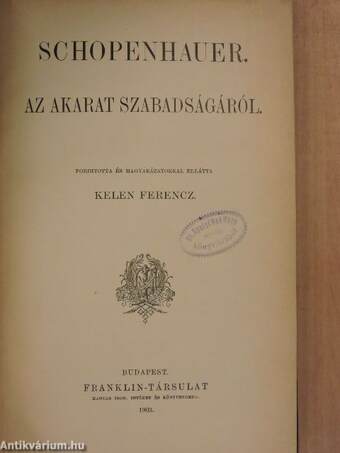 Az akarat szabadságáról/Spinoza, tractatus theologico-politicus