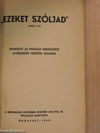 "Ezeket szóljad"