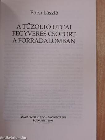 A Tűzoltó utcai fegyveres csoport a forradalomban