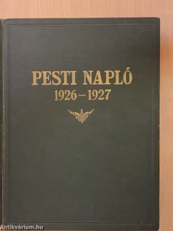 Pesti Napló Képes Műmelléklet 1926-1927. (nem teljes évfolyamok)