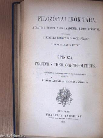 Az akarat szabadságáról/Spinoza, tractatus theologico-politicus