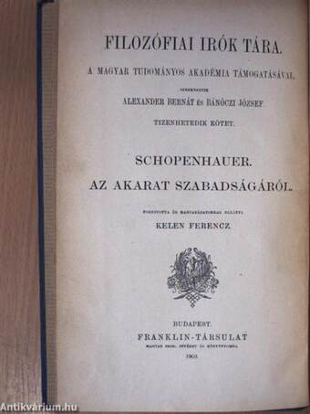 Az akarat szabadságáról/Spinoza, tractatus theologico-politicus