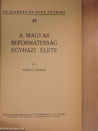 A magyar reformátusság egyházi élete