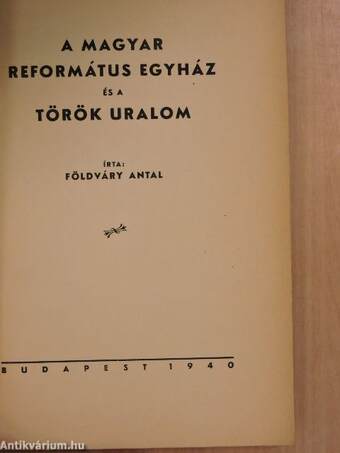 A Magyar Református Egyház és a török uralom