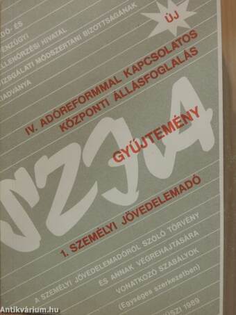 IV. Adóreformmal kapcsolatos központi állásfoglalás gyűjtemény 1.