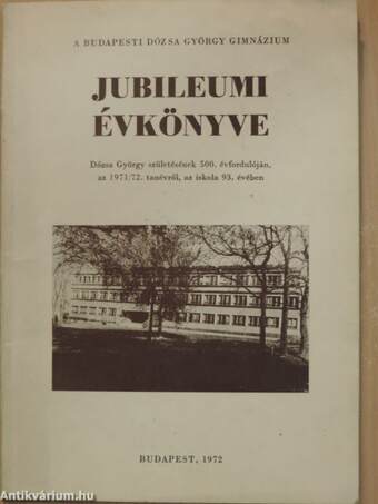 A budapesti Dózsa György Gimnázium Jubileumi Évkönyve