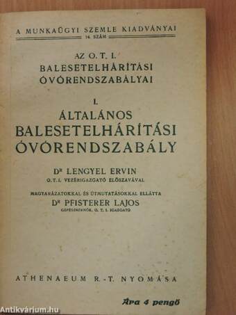 Az O. T. I. balesetelhárítási óvórendszabályai I.