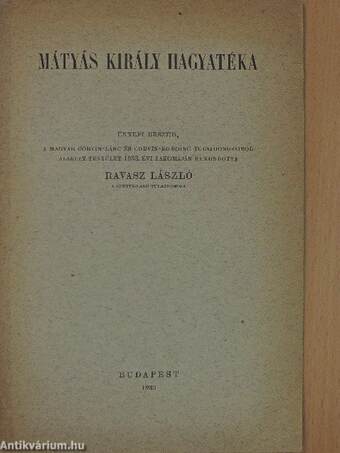 Mátyás király hagyatéka