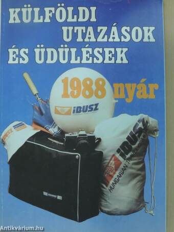 Külföldi utazások és üdülések 1988 nyár