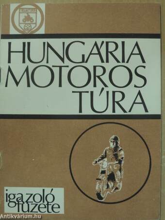 Hungária motoros túra igazoló füzete