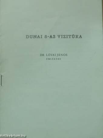 Dunai 8-as vizitúra