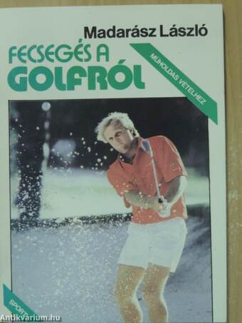 Fecsegés a golfról