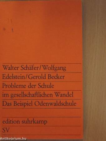 Probleme der Schule im gesellschaftlichen Wandel