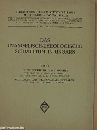 Das Evangelisch-Theologische Schrifttum in Ungarn Band I, Heft 1-2.