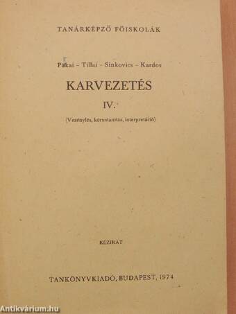 Karvezetés IV.